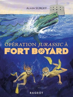 cover image of Opération Jurassic à Fort Boyard